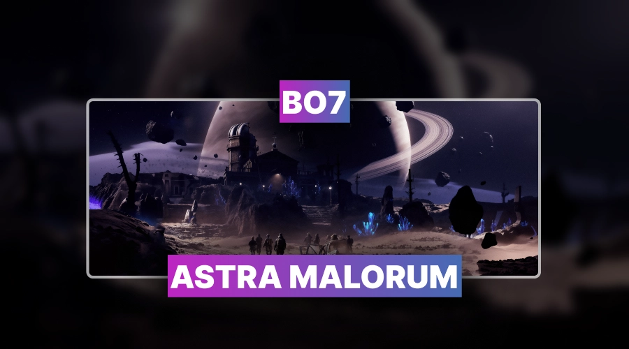 BO7 Astra Malorum Carry