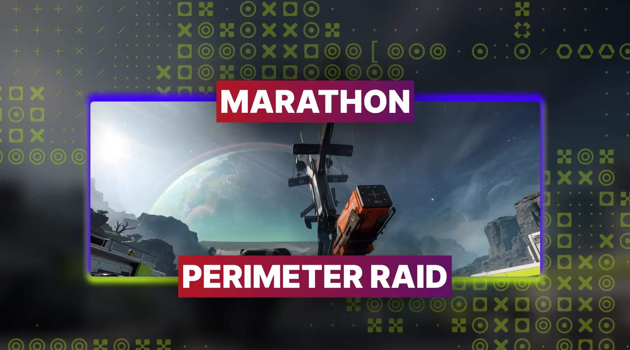Marathon Perimeter Raid Boost