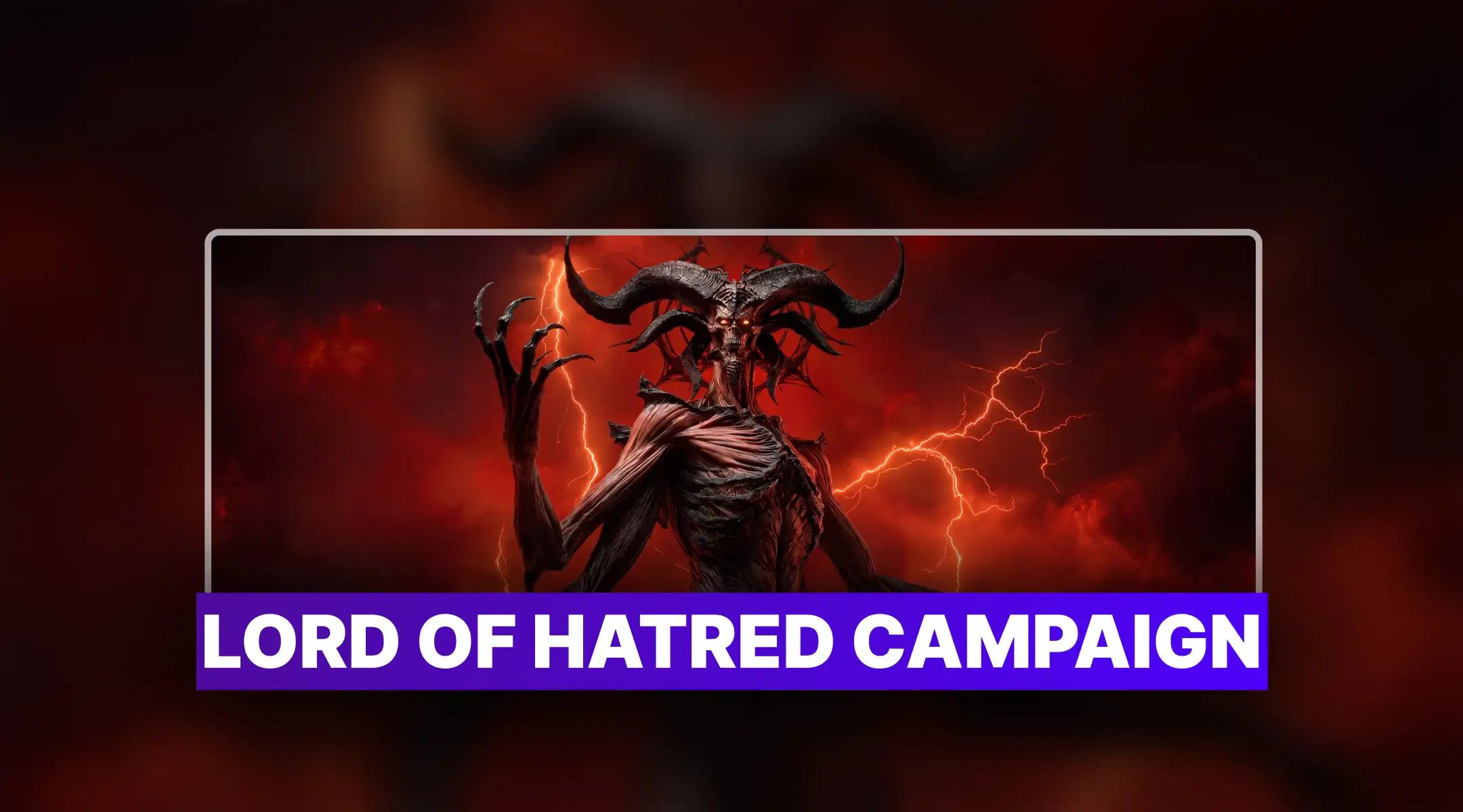 Diablo 4 Lord of Hatred Campaign Boost