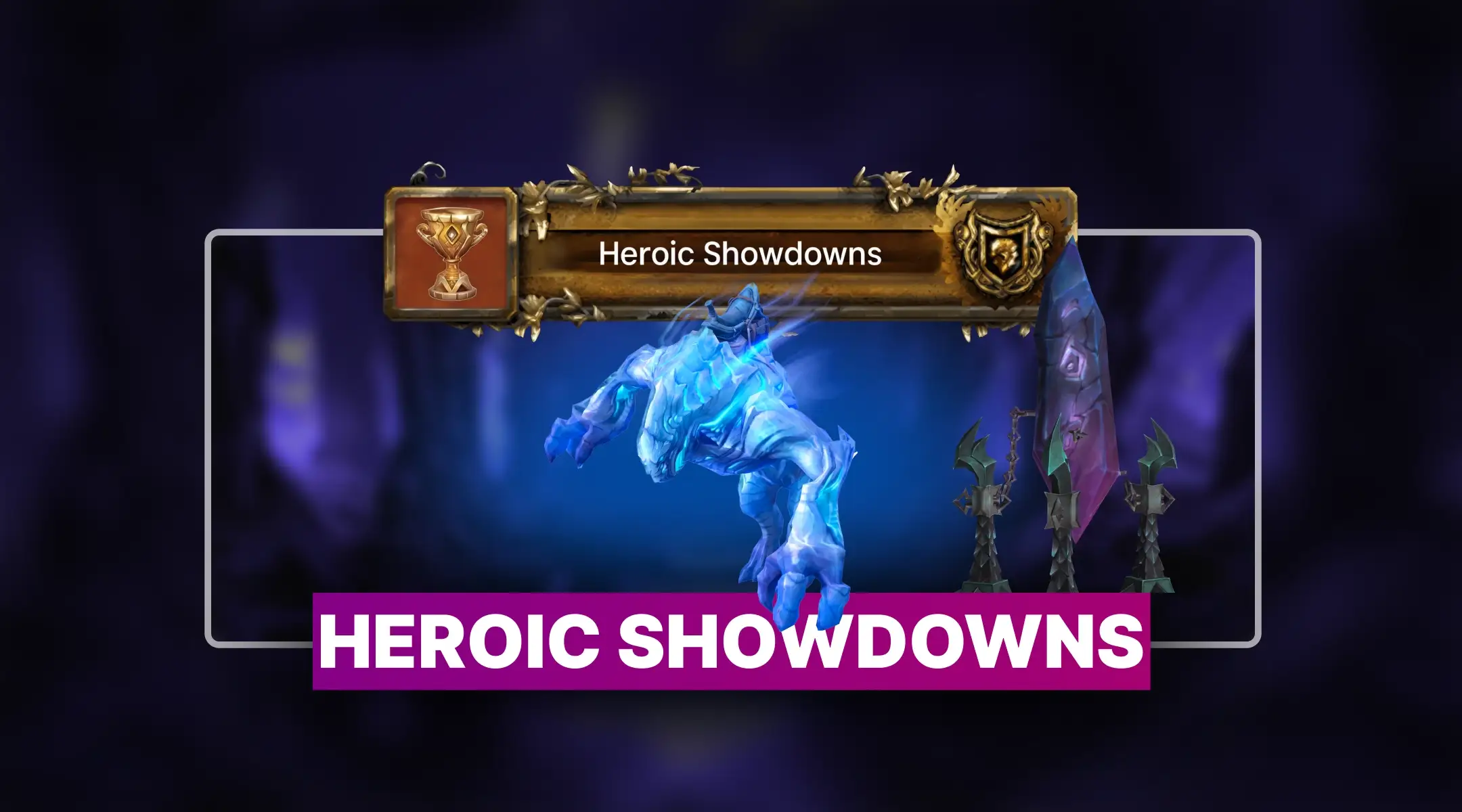 Heroic Showdowns Boost