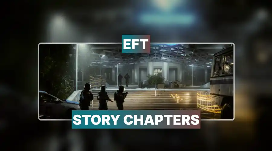 EFT Story Chapters Boost